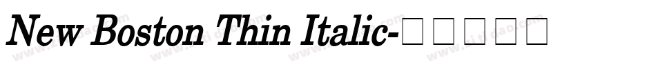 New Boston Thin Italic字体转换
